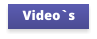 Video`s